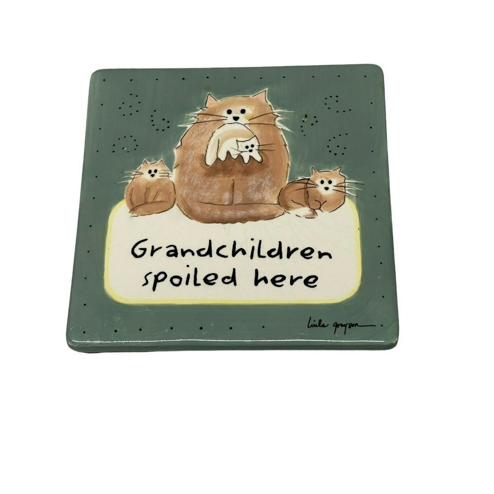 Linda Grayson~   Cat with Kitten Art Trivet " Grandchildren Spoiled Here" 2004